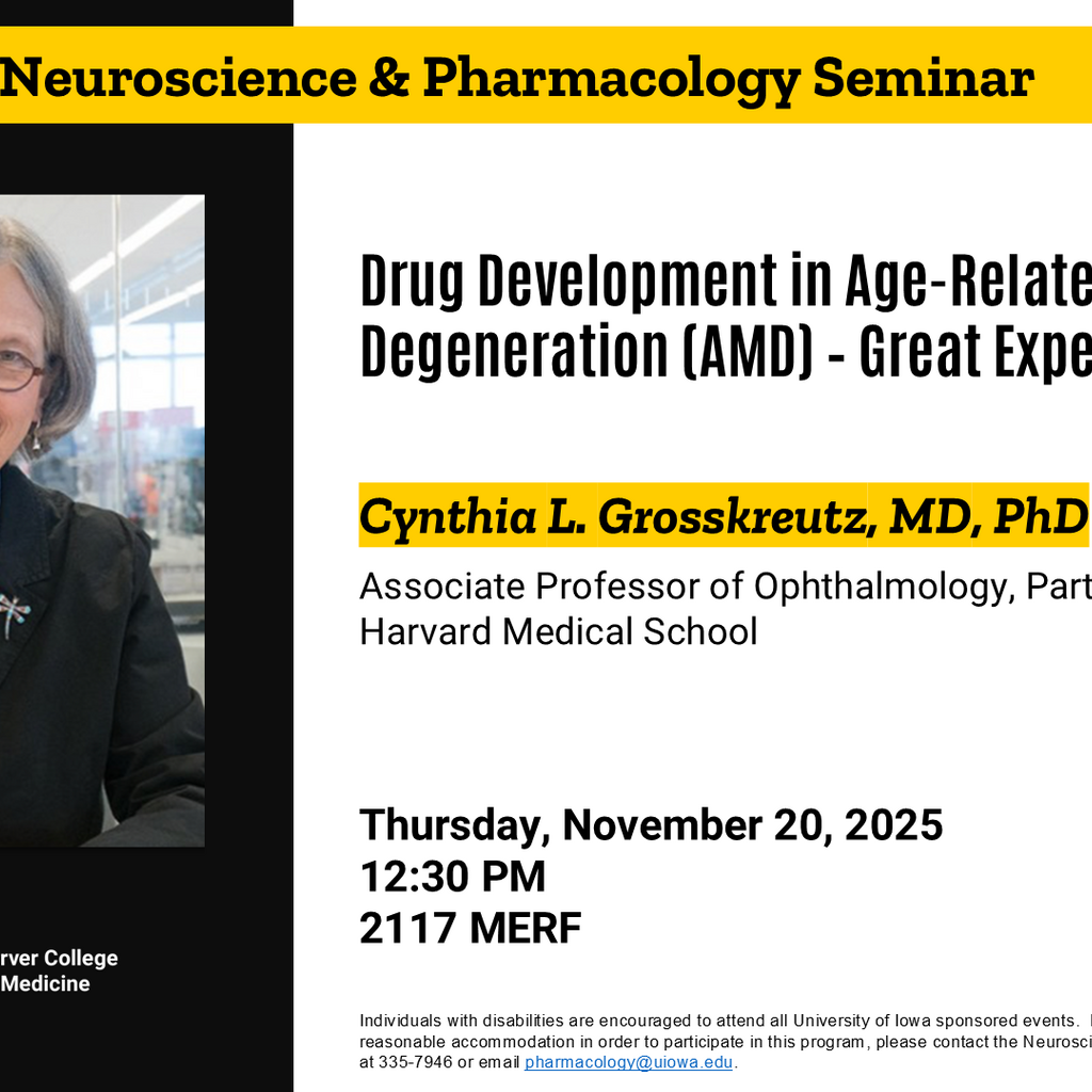 Neuroscience and Pharmacology Seminar - Cynthia L. Grosskreutz, MD, PhD promotional image
